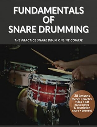 Fundamentals Of Snare Drumming: The Practice Snare Drum Online Course